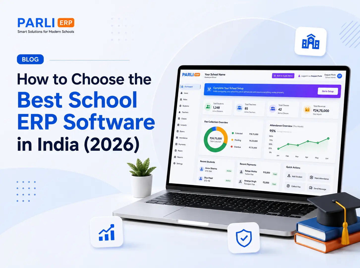 How to Choose the Best School ERP Software in India (2026) | PARLI School ERP Blog